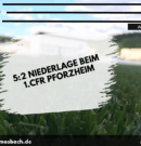 A-Junioren: 5:2 Niederlage beim 1.CFR Pforzheim