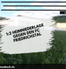 A-Junioren: 1:2 Heimniederlage gegen den FC Friedrichstal