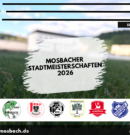 Senioren: Mosbacher Stadtmeisterschaften 2026