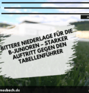 B-Junioren: Bittere Niederlage für die B-Junioren – starker Auftritt gegen den Tabellenführer