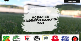Senioren: Mosbacher Stadtmeisterschaften 2026